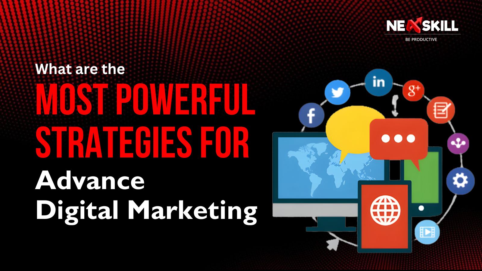 What are the most powerful Strategies for digital marketing?