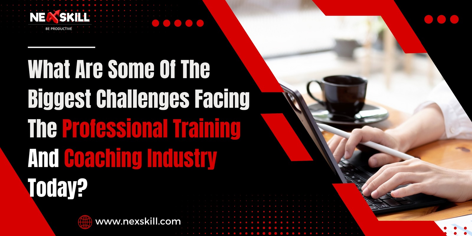 What are Some of the Biggest Challenges Facing the Professional Training and Coaching Industry Today?